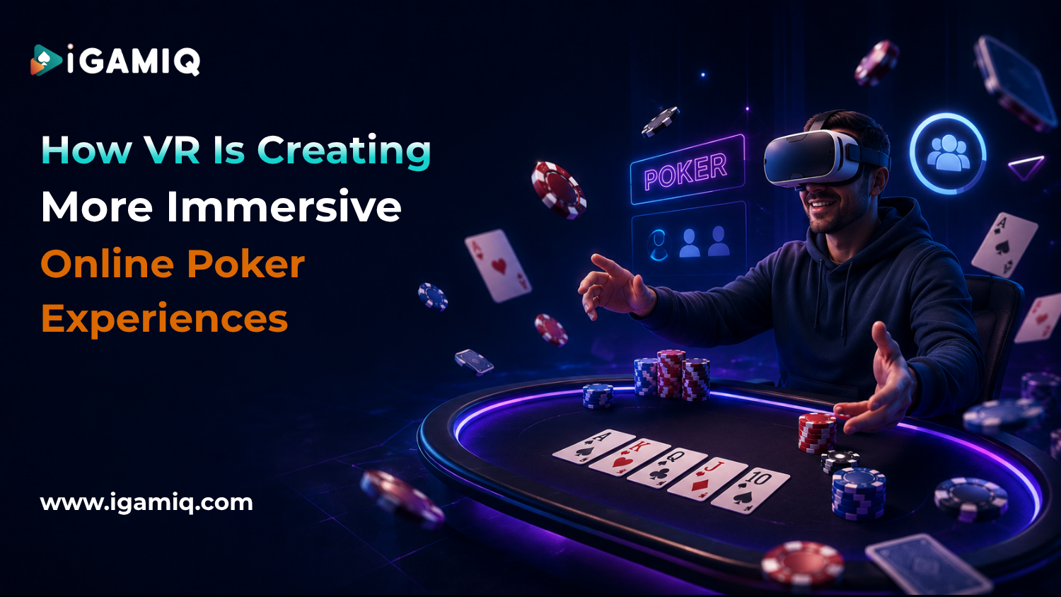 You are currently viewing How VR Is Creating More Immersive Online Poker Experiences