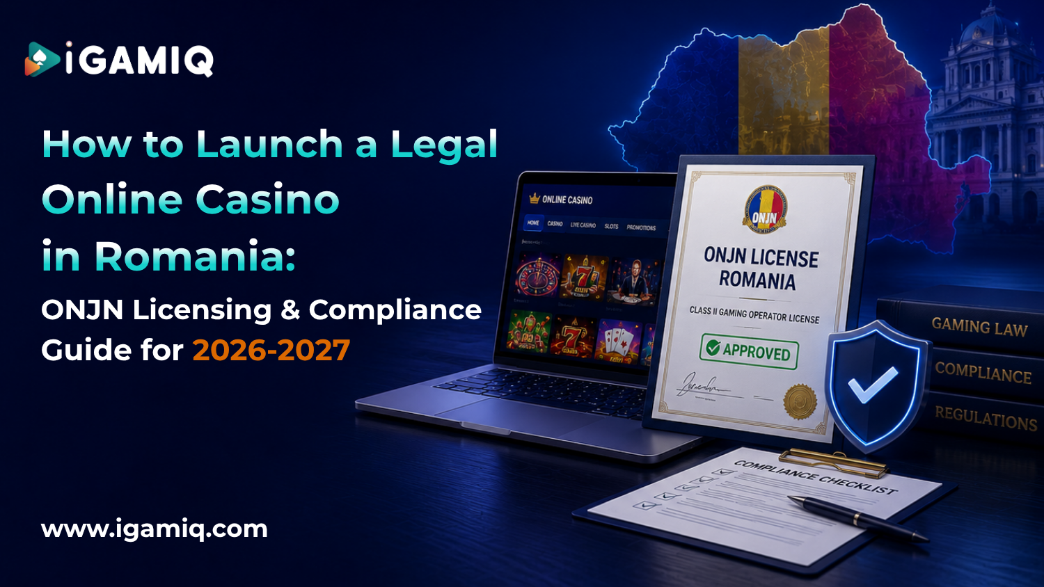 You are currently viewing How to Launch a Legal Online Casino in Romania: ONJN Licensing & Compliance Guide for 2026-2027